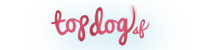 Business logo for Top Dog SF